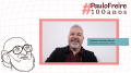 #PauloFreire100anos | Luciano Gamez